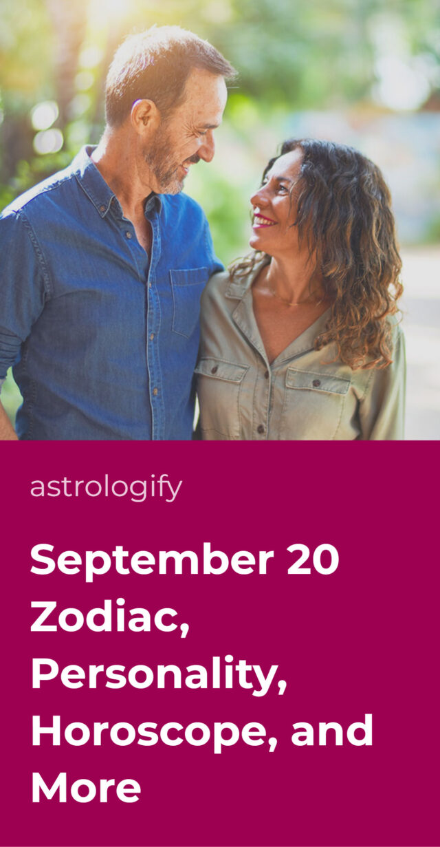 September 20 Zodiac, Personality, Horoscope, and More • Astrologify